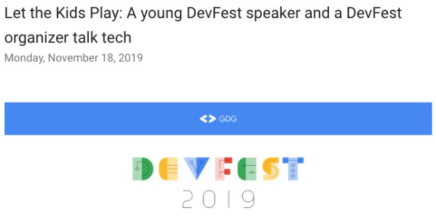 Let the Kids Play: A young DevFest speaker and a DevFest organizer talk tech
